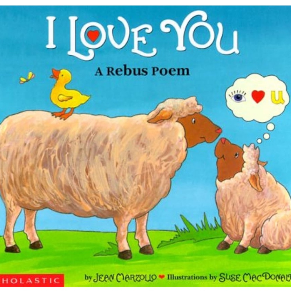 I Love You: A Rebus Poem By Jean Marzollo